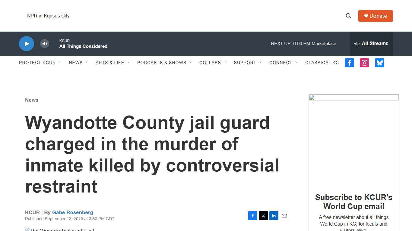 Wyandotte County jail guard charged in the murder of inmate killed by controversial restraint KCUR - Kansas City news and NPR